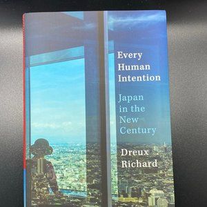 Every Human Intention by Dreux Richard